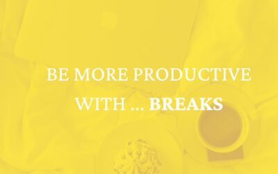 Boost productivity with … breaks
