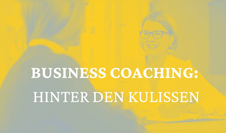 Business Coaching einfach erklärt: Ablauf, Themen, Ziele und Ergebnisse